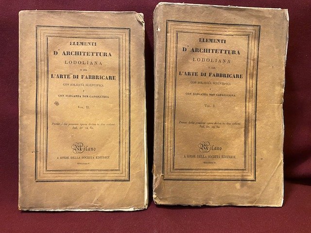 Elementi d'architettura lodoliana ossia l'arte del fabbricare con solidità scientifica …