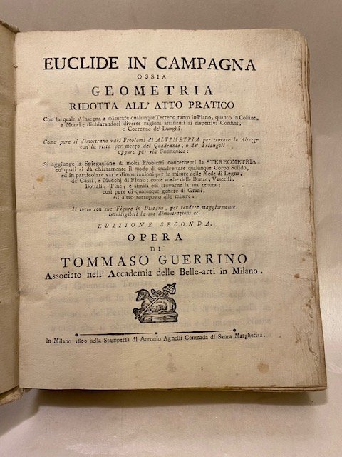 Euclide in campagna ossia geometria ridotta all'atto pratico con la …