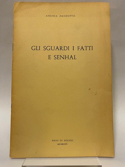 Gli sguardi i fatti e Senhal.