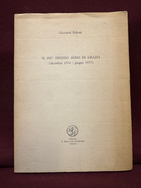 Il più freddo anno di grazia (dicembre 1976 – giugno …
