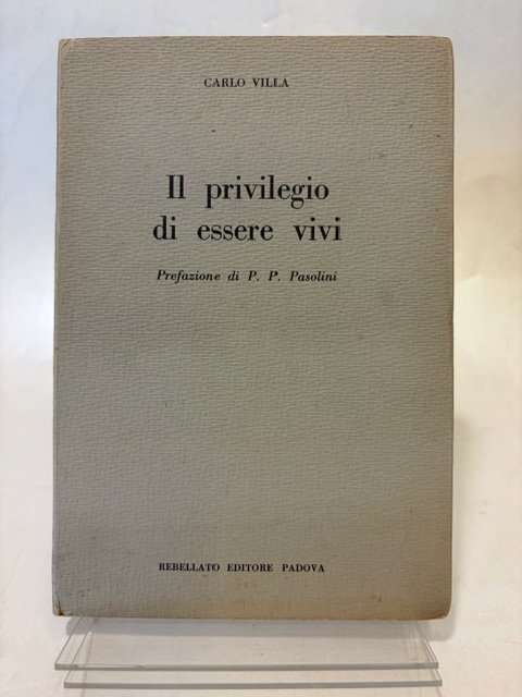Il privilegio di essere vivi, prefazione di Pier Paolo Pasolini. | Immagine principale