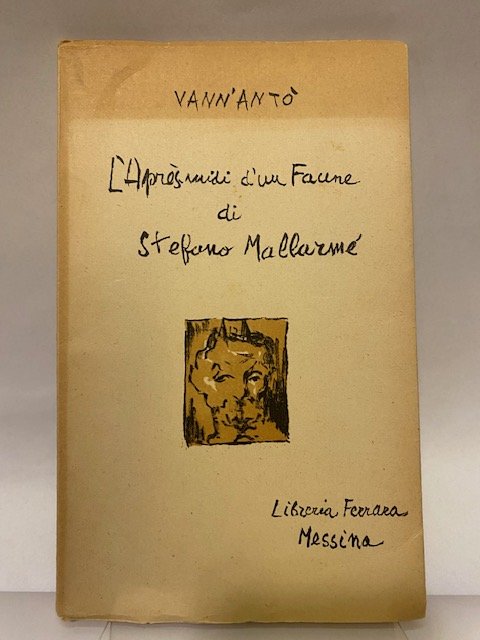 L'Après-midi d'un Faune di Stefano Mallarmé.