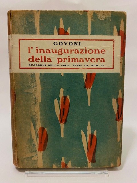 L’inaugurazione della primavera. Poesie. (TIRATURA DI LUSSO - DEDICA)