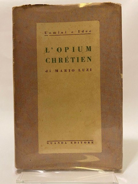 L’Opium Chretien.