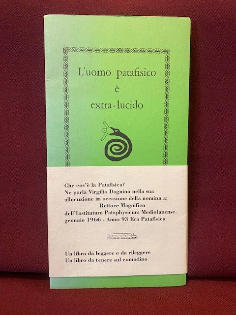 L'uomo patafisico è extra lucido ovvero aldilà dell'anarchia o anarchia …