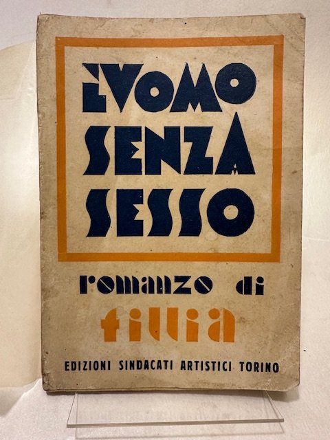 L’uomo senza sesso romanzo di Fillia.