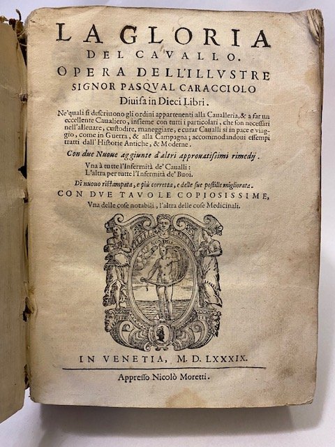 La gloria del cavallo…divisa in dieci libri. Ne’ quali si …