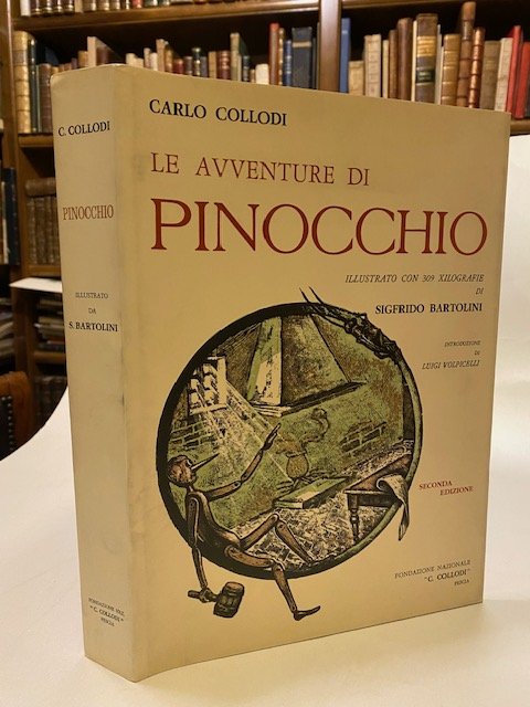 Le avventure di Pinocchio. Illustrato con 309 xilografie di Sigfrido …