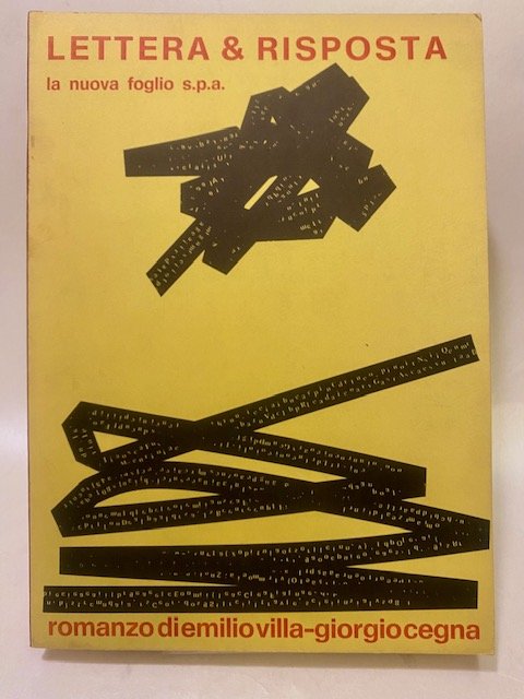 Lettera & Risposta. Romanzo di Emilio Villa - Giorgio Cegna.