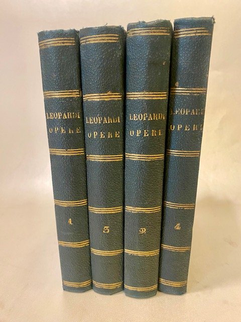 Opere di Giacomo Leopardi edizione accresciuta, ordinata e corretta secondo …
