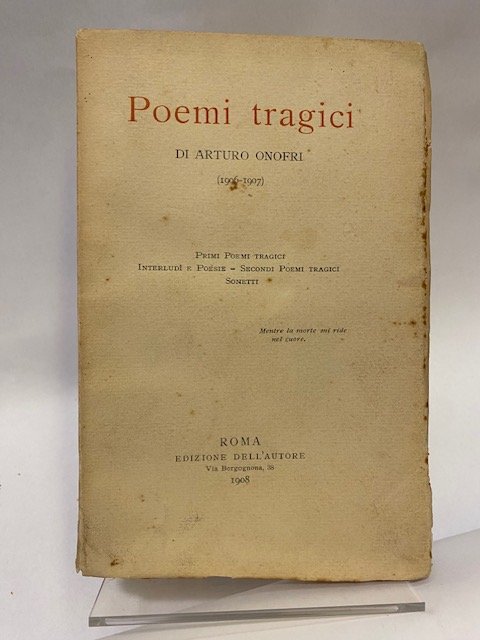 Poemi tragici (1906-1907), Primi Poemi Tragici – Interludi e Poesie …