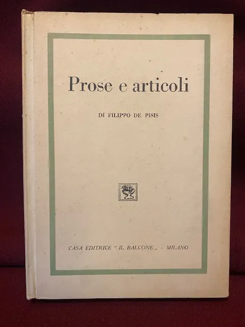 Prose e articoli di Filippo De Pisis. | Immagine principale