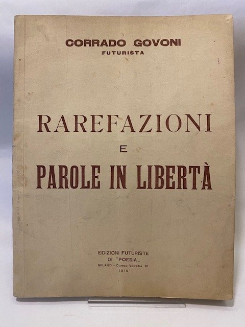 Rarefazioni e Parole in libertà.
