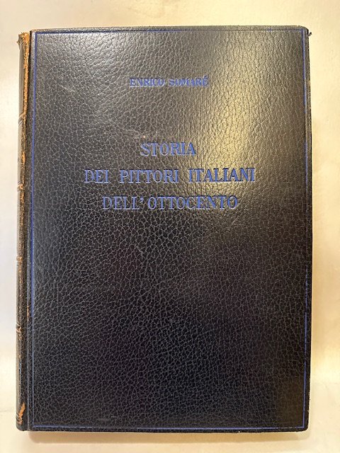 Storia dei pittori italiani dell'Ottocento. 2 volumi. LA Nuova Scuola …