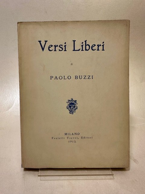 Versi liberi di Paolo Buzzi.