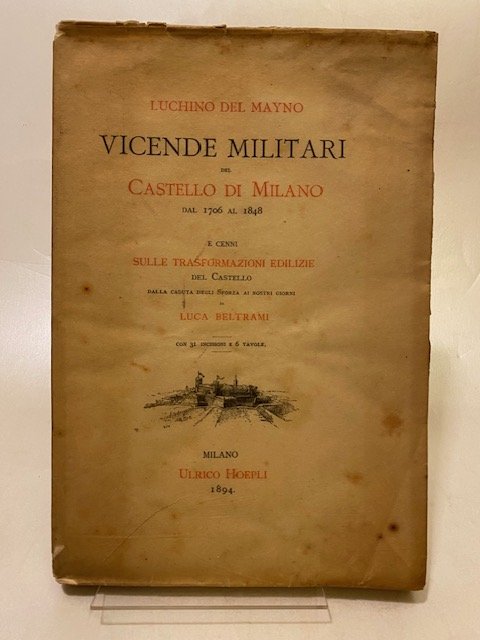 Vicende militari del Castello di Milano dal 1706 al 1848 … | Immagine principale