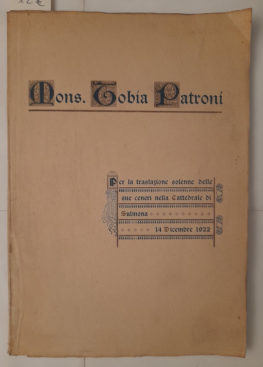 Per la traslazione solenne delle ceneri di Mons. Tobia Patroni …