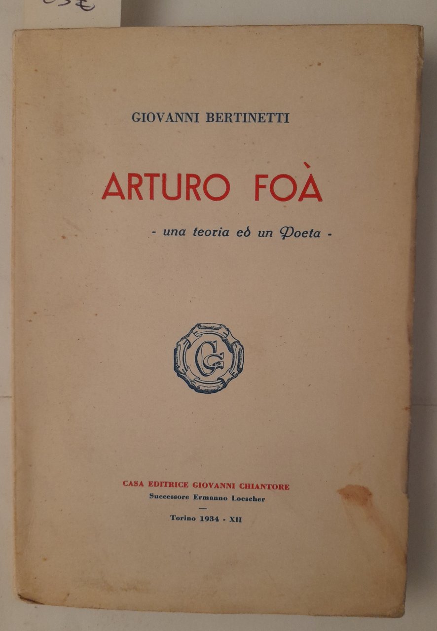 Arturo Foà. Una teoria ed un poeta