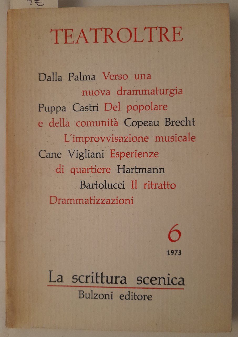 Teatroltre. La scrittura scenica n° 6/1973 Anno III