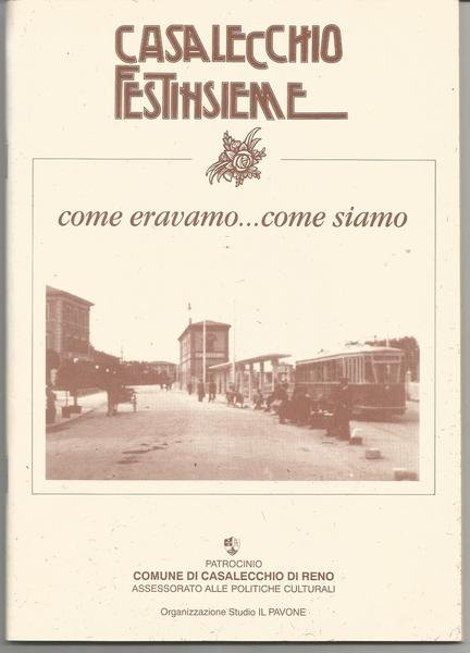 COME ERAVAMO. COME SIAMO