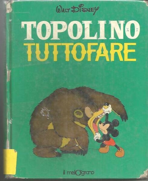 TOPOLINO TUTTOFARE E MINNI E I TRE PORCELLINI
