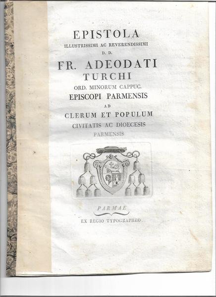 Epistola Illustrissimi ac Reverendissimi D.D. Fr. Adeodati Turchi Ord. Minorum …