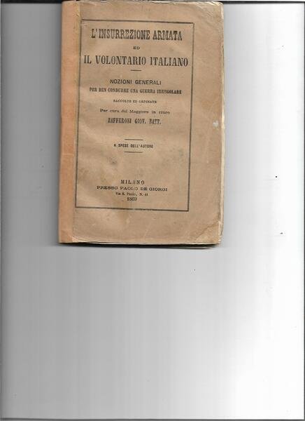 L'insurrezione armata e il volontariato italiano. Nozioni generali per ben …