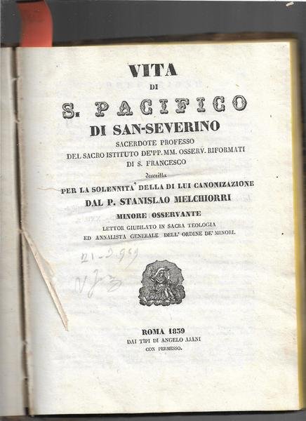 Vita di s. Pacifico di S.Severino sacerdote professo del s. …