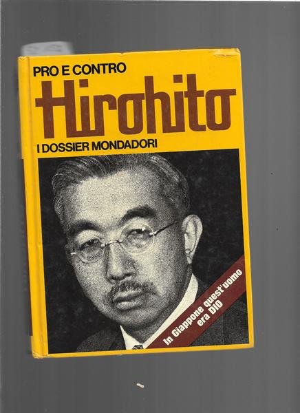 Pro e contro Hirohito.