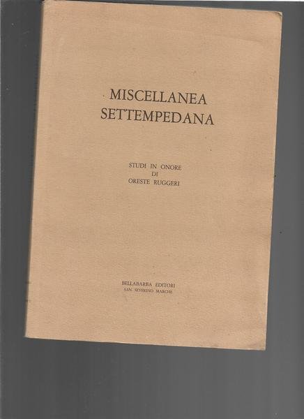 Miscellanea Settempedana. V. Studi in onore di Oreste Ruggeri.