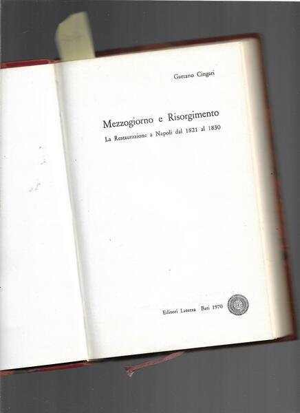 Mezzogiorno e Risorgimento. La Restaurazione a Napoli dal 1821 al …