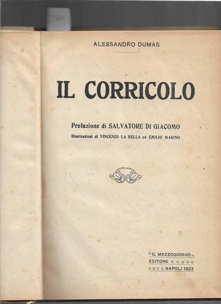 Il corricolo. Pref. di Salvatore di Gia-como. Illustrazioni di Vincenzo …