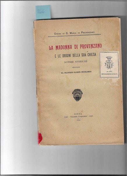 La Madonna di Provenzano e le origini della sua chiesa. …