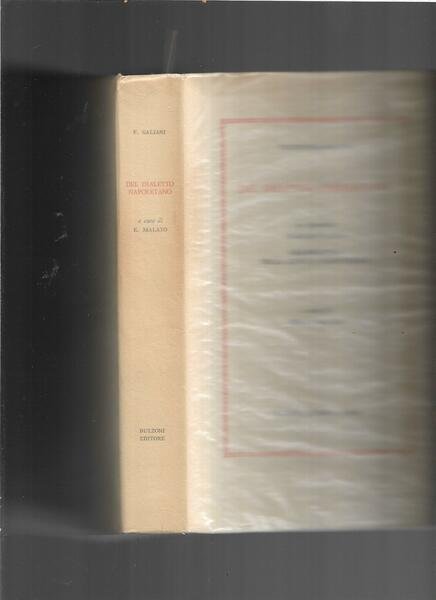 Del dialetto napoletano. In appendice Francesco Oliva. Grammatica della lingua …