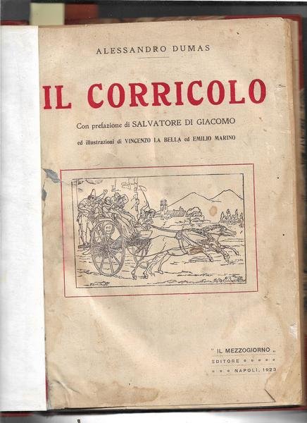 Il Corricolo. Pref. di Salvatore di Giacomo e illustrazioni di …