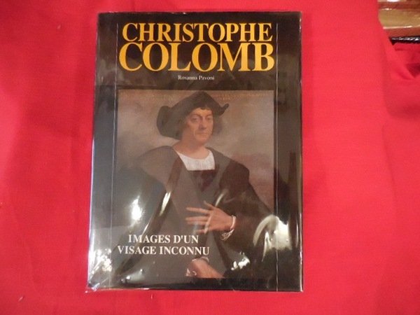 Christophe Colomb. Images d'un visage inconnu.