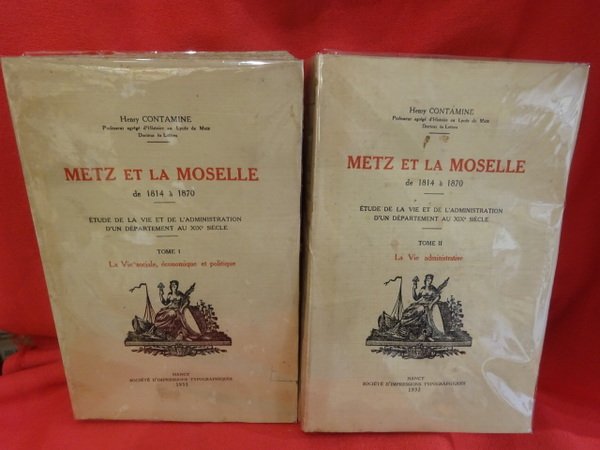 Metz et la Moselle de 1814 à 1870 étude de …