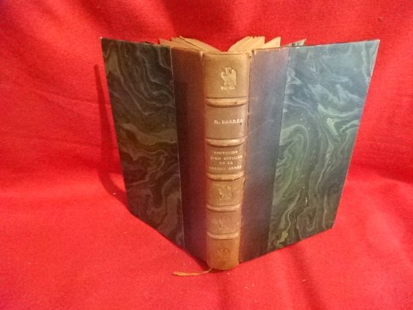 Souvenirs d'un officier de la grande armée publiés par Maurice …