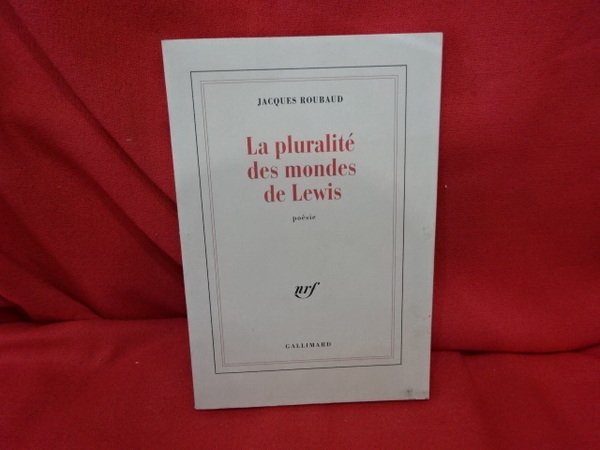 La pluralité des monde de Lewis. Poésies.