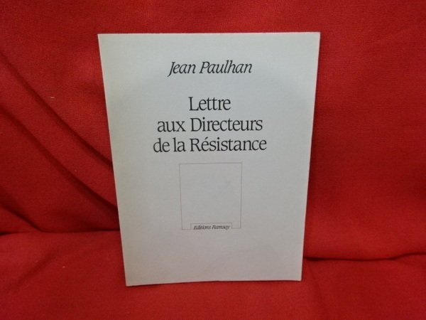 Lettre aux directeurs de la résistance.