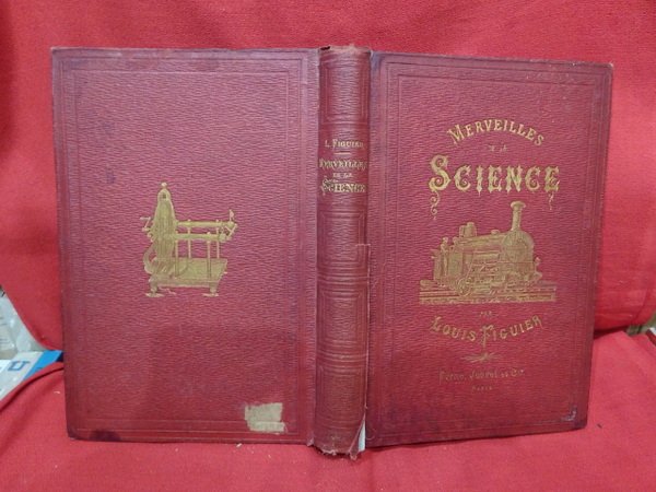 Les merveilles de la science ou description populaire des inventions …