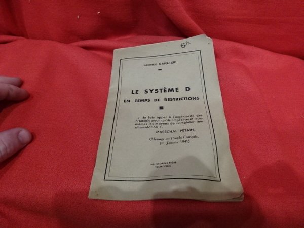 Le système D en temps de restrictions.