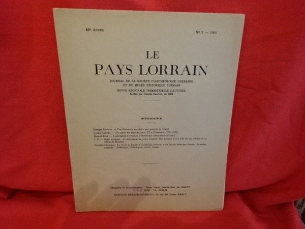 LE PAYS LORRAIN - 48ème année 1967 - Nº 3.