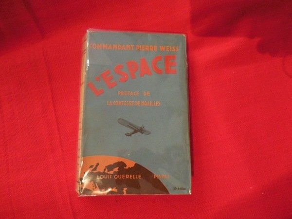 L'espace, notes pour servir à l'histoire des énergies de l'air.
