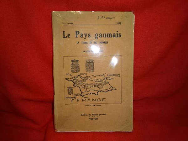 Revue régionale « Le Pays gaumais, la terre et les …