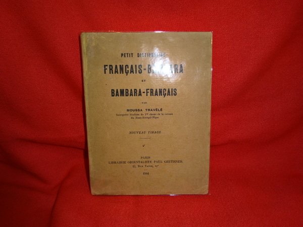 Petit Dictionnaire Français-Bambara et Bambara-Français.