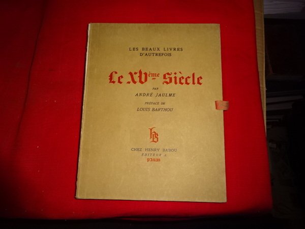 Le XVème siècle.