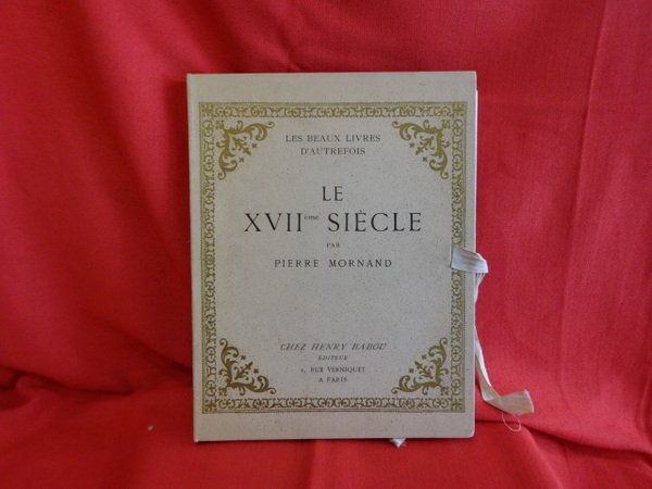 Le XVIIème siècle.