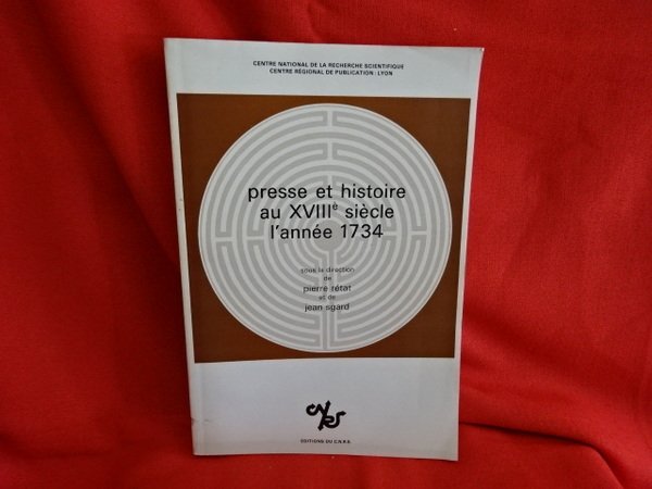 Presse et Histoire au XVIIIème siècle, l'année 1734.
