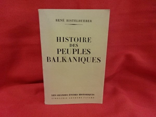 Histoire des peuples balkaniques.